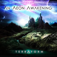 An Aeon Awakening: Terraform - Sampler 2012