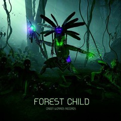 Fobi - Forest Child ( Green Wizards Records )
