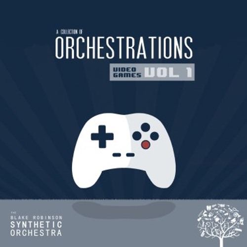 A Collection of Orchestrations : Video Game Orchestrations Vol 1 (Preview)