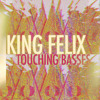 King Felix - Touching Basses - (Original Track) Glitch Hop/Bass Music