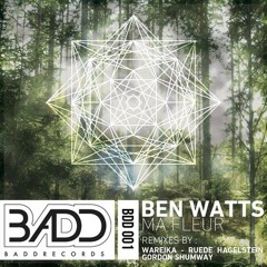 BDD001 Ben Watts - Ma Fleur - Ruede Hagelstein Remix [ PREVIEW ]