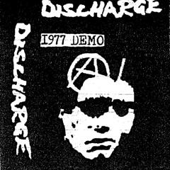 Discharge - I977 Demo 02 Sweet Suburban Dreams