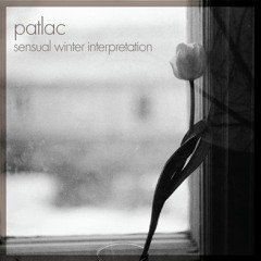 Patlac - Sensual Winter Interpretation