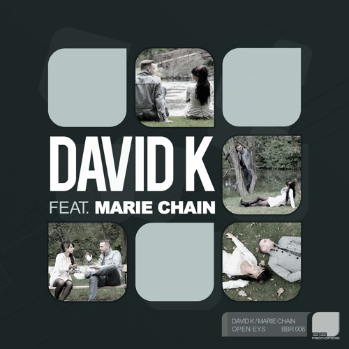 David K. feat. Marie Chain - Open Eyes (Original Mix)