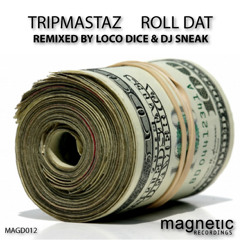 TRIPMASTAZ | ROOL DAT | SNEAK'S DUB | MAGD0012