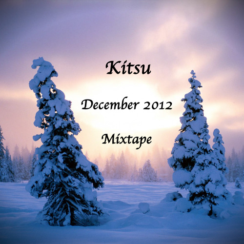 Kitsu - December 2012 Mix