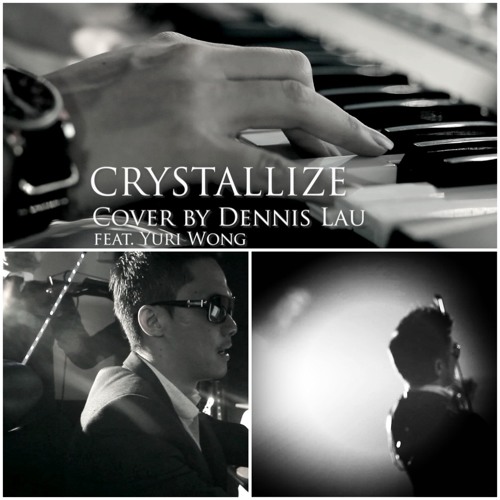 CRYSTALLIZE by DENNIS LAU (Lindsey Stirling Cover)