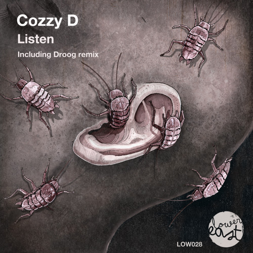 Cozzy D - Listen (Droog Remix)  [Lower East]