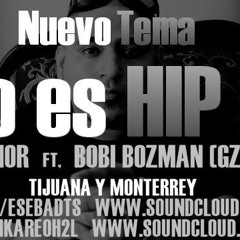 004- Badts1515 ft BobiBozman GZ- Sikareo H2L - Esto es HIP HOP (TIjuana y Monterrey) MEXICO
