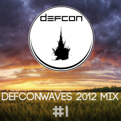 DefconWave's 2012 Mix #1