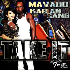 Mavado - Take It f. Karian Sang