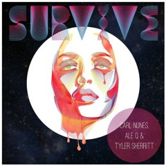Carl Nunes, Ale Q & Tyler Sherritt - Survive