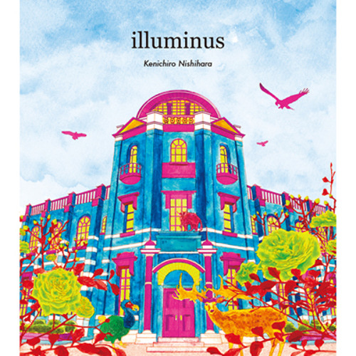 Kenichiro Nishihara『Illuminus』（digest） by Kenichiro