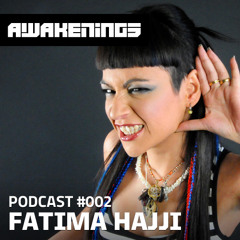 Awakenings Podcast #002 - Fatima Hajji