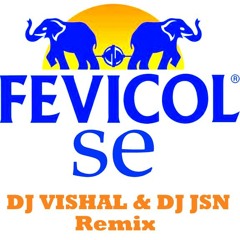 DABBANG 2 - FEVICOL SE - DJ VISHAL & DJ JSN - DEMO