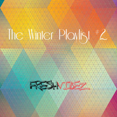 The Winter Playlist #2