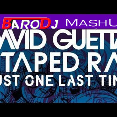David Guetta vs Bassjackers - Just One Last Bronx (Baro MashUp)