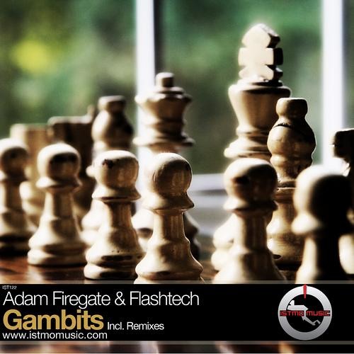 Adam Firegate & Flashtech - Gambits (En-core remix) [Istmo Music]