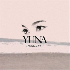 Yuna - Decorate (GregCookeMusic Remix) |Free| Go on Buy now