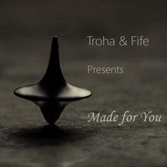 Made for You (Old Mix)