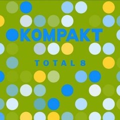 The closer (K2/Kompakt/Total 8) - KOMPAKT 2006