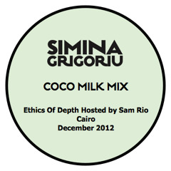 Simina Grigoriu - COCO MILK Mix