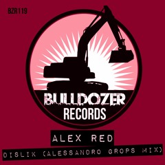 Alex Red - Dislik (Alessandro Grops Mix)