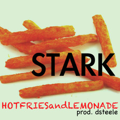 Hot Fries & Lemonade (Prod. DSteele)