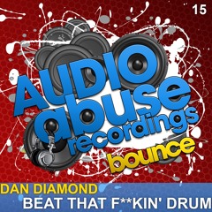 [AA015] Dan Diamond - Beat That F**kin Drum **OUT NOW**