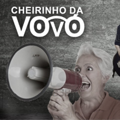 Cheirinho da Vovó - TOMATE (Carnaval 2013)