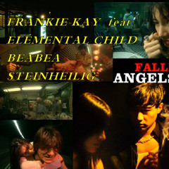 FALLEN ANGELS (feat. Elemental Child, Beabea, sTeinheilig)