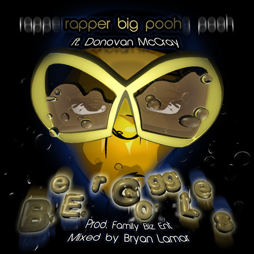 Rapper Big Pooh – Beer Goggles (con Donovan McCray)