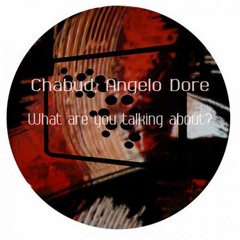 Angelo Dore, Chabud - Talking About (Original Mix)