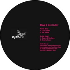 Move D - Quit Quittin (Original Mix)