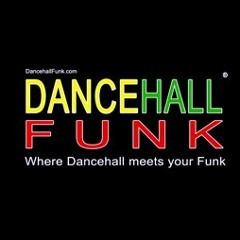 2012 Best of Dancehall Funk Mix