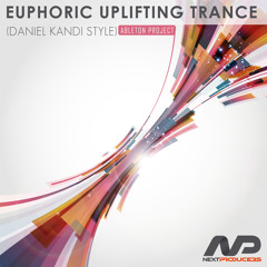 Euphoric Uplifting Trance Ableton Project (Daniel Kandi Style)