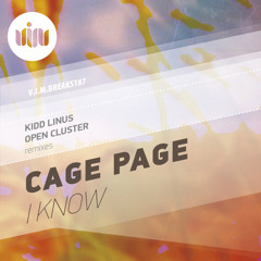 Cage Page - "I Know" (Kidd Linus ReVox) OUT NOW!!!