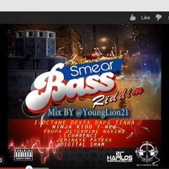 SMEAR BASS RIDDIM MIX BY Young lion #DRB