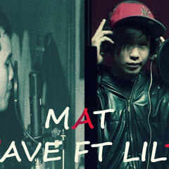MẤT - Lil TC ft Bwave
