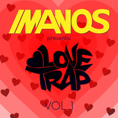 Imanos - Love Trap Vol. 1