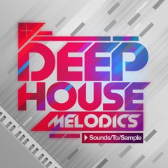 Deep House Melodics - Sample Pack Demo (Sounds To Sample)
