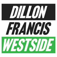 Dillon Francis - Westside (Alter Natives & Ookay Trap Remix) ///DL LINK IN DESCRIPTION///