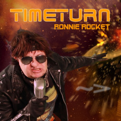 TIMETURN - RONNIE ROCKET