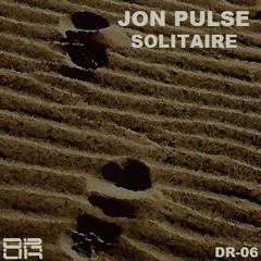 Jon Pulse - Solitaire (Demo) [Digital Revolution UK]
