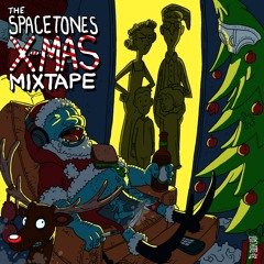 The Spacetones X-mas Mixtape