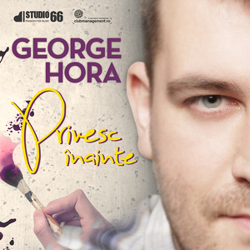 George Hora - Privesc inainte