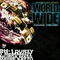 Worldwide- Currency Clique Ft. GYBU And RZX