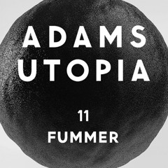Utopia 11: Fummer