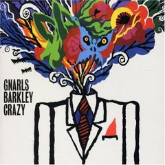 Gnarls Barkley - Crazy - @henriquehei