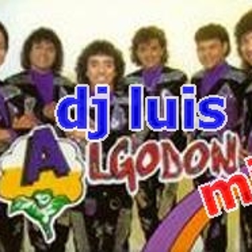 Mix algodon dj luis